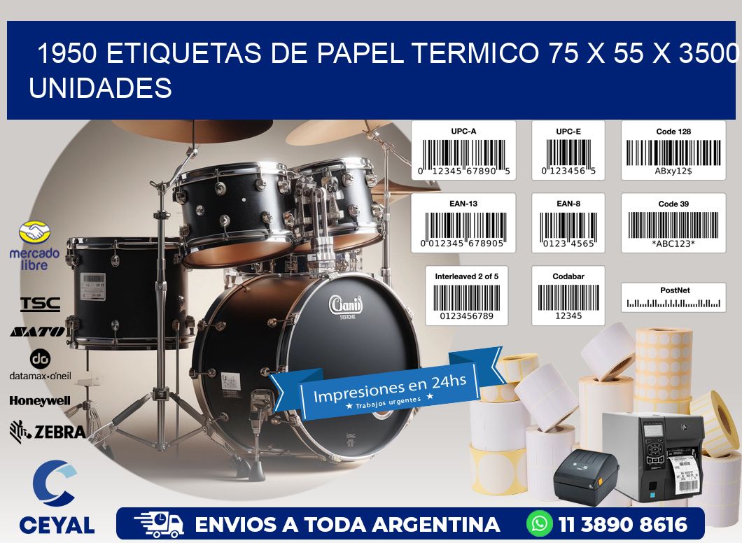 1950 ETIQUETAS DE PAPEL TERMICO 75 x 55 X 3500 UNIDADES