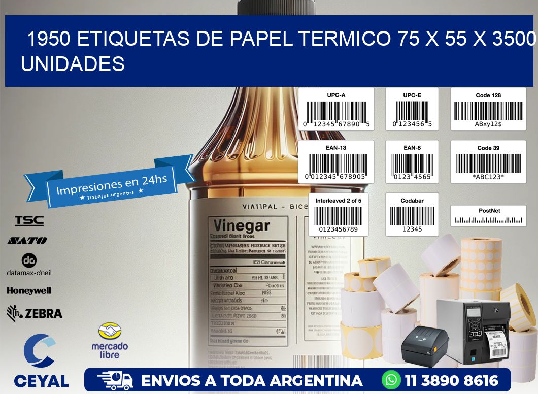 1950 ETIQUETAS DE PAPEL TERMICO 75 x 55 X 3500 UNIDADES