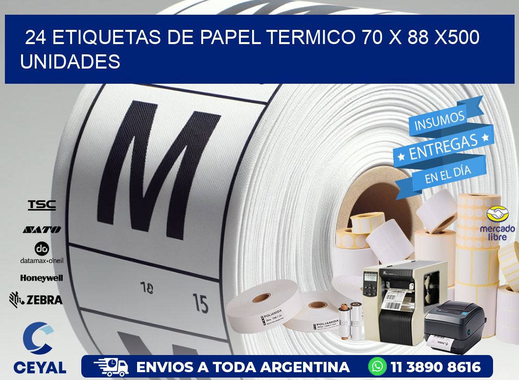 24 ETIQUETAS DE PAPEL TERMICO 70 x 88 x500 UNIDADES