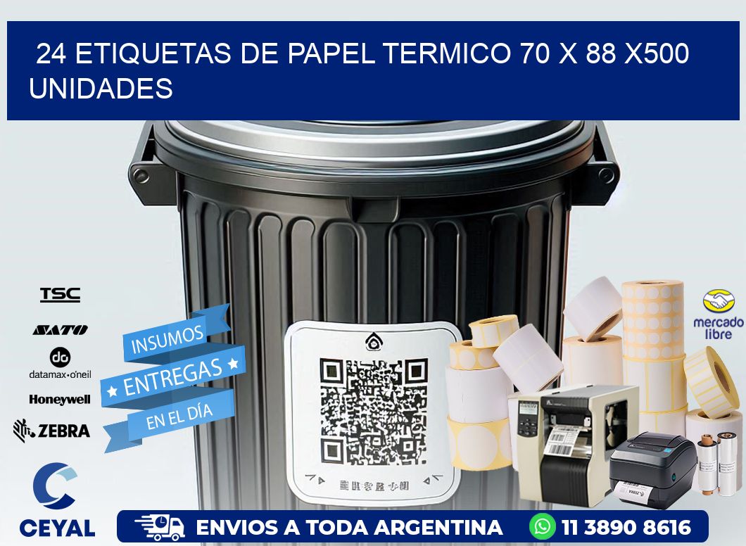 24 ETIQUETAS DE PAPEL TERMICO 70 x 88 x500 UNIDADES