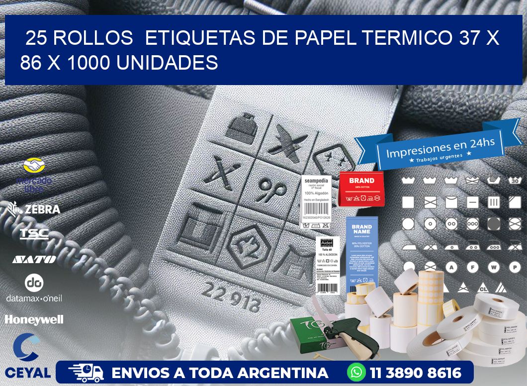 25 ROLLOS  ETIQUETAS DE PAPEL TERMICO 37 x 86 X 1000 UNIDADES