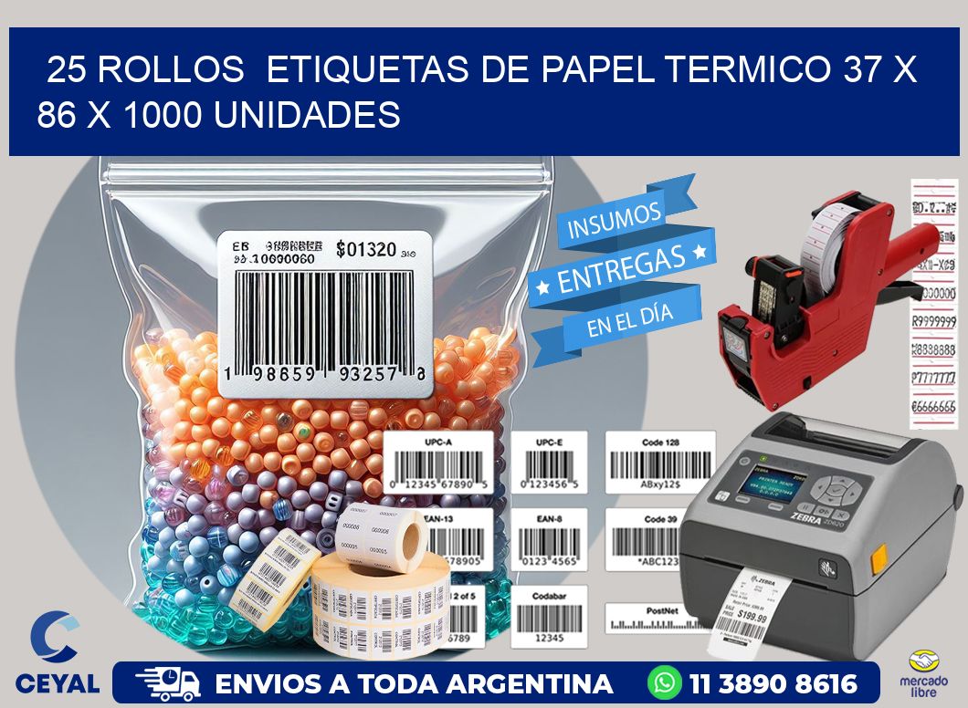 25 ROLLOS  ETIQUETAS DE PAPEL TERMICO 37 x 86 X 1000 UNIDADES