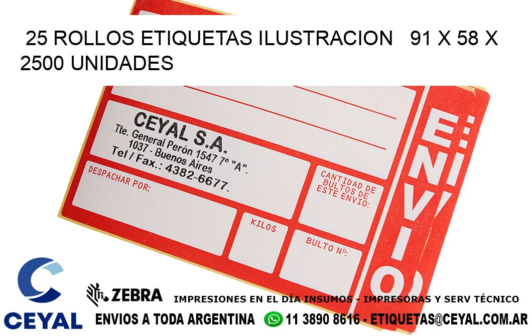 25 ROLLOS ETIQUETAS ILUSTRACION   91 x 58 X 2500 UNIDADES