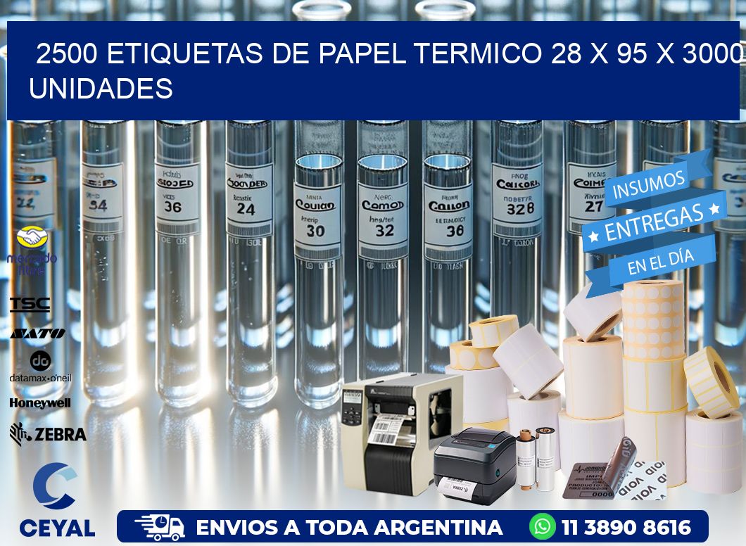 2500 ETIQUETAS DE PAPEL TERMICO 28 x 95 X 3000 UNIDADES