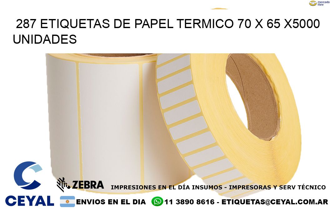 287 ETIQUETAS DE PAPEL TERMICO 70 x 65 X5000 UNIDADES