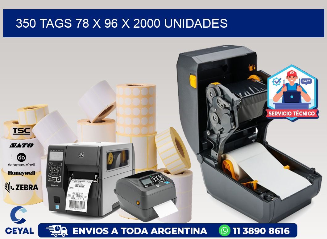 350 TAGS 78 x 96 X 2000 UNIDADES