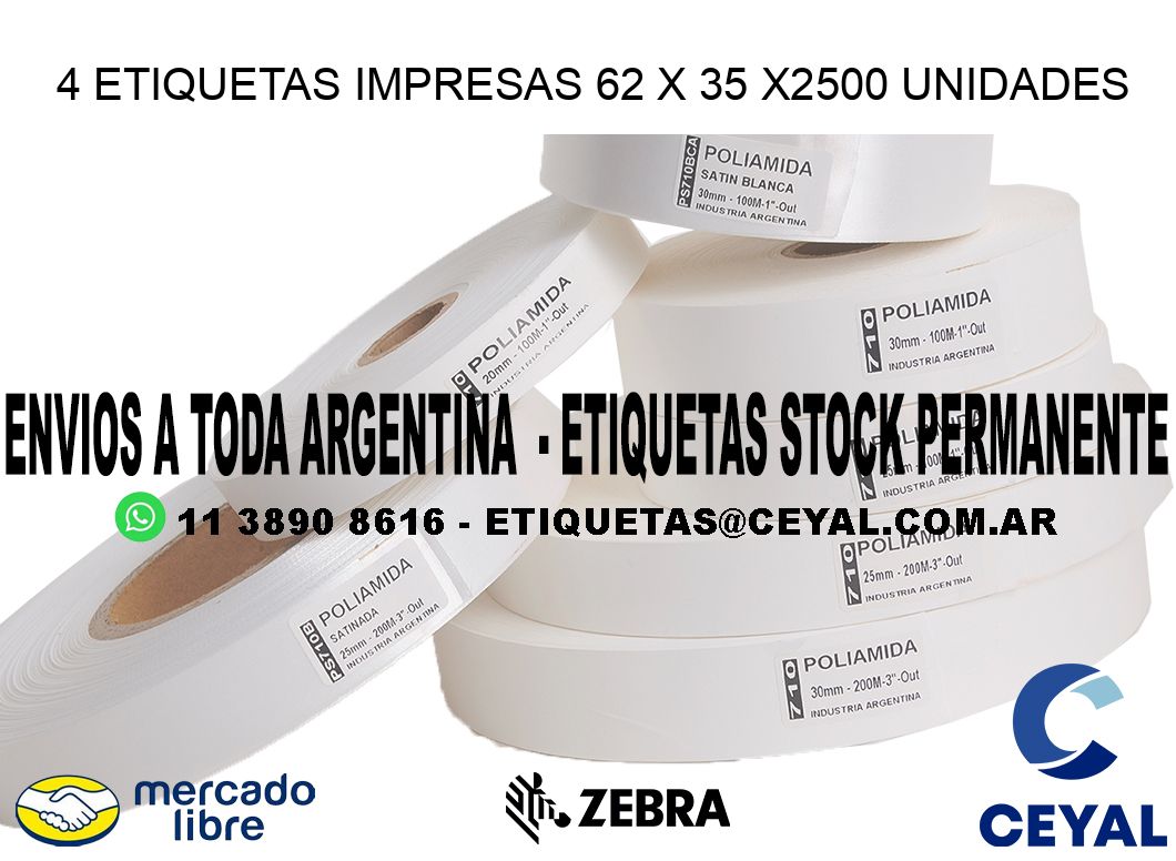 4 ETIQUETAS IMPRESAS 62 x 35 X2500 UNIDADES