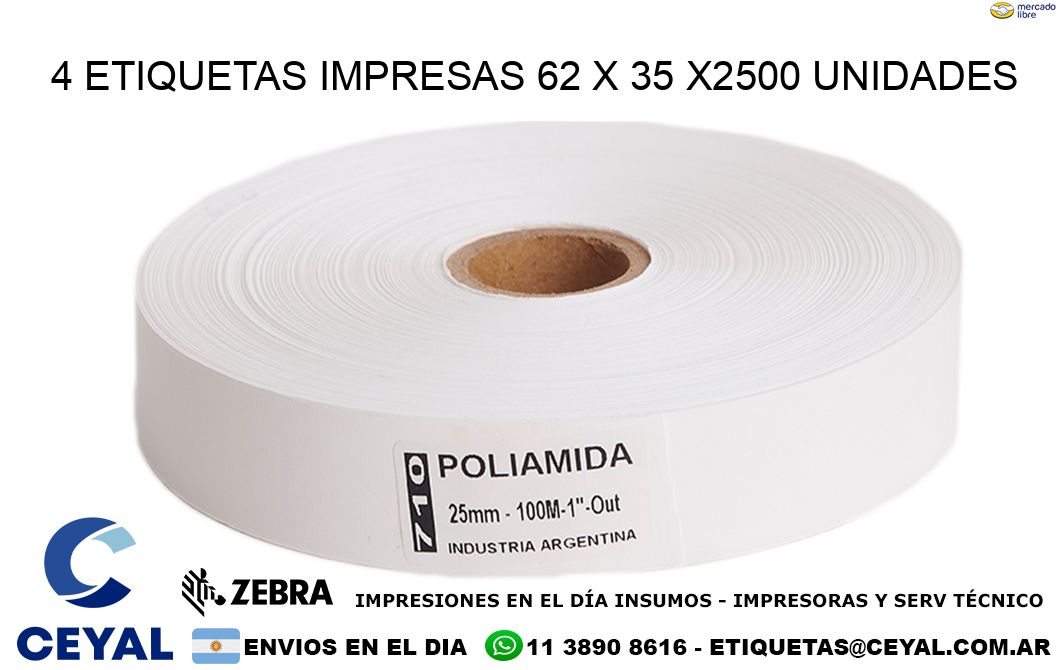 4 ETIQUETAS IMPRESAS 62 x 35 X2500 UNIDADES