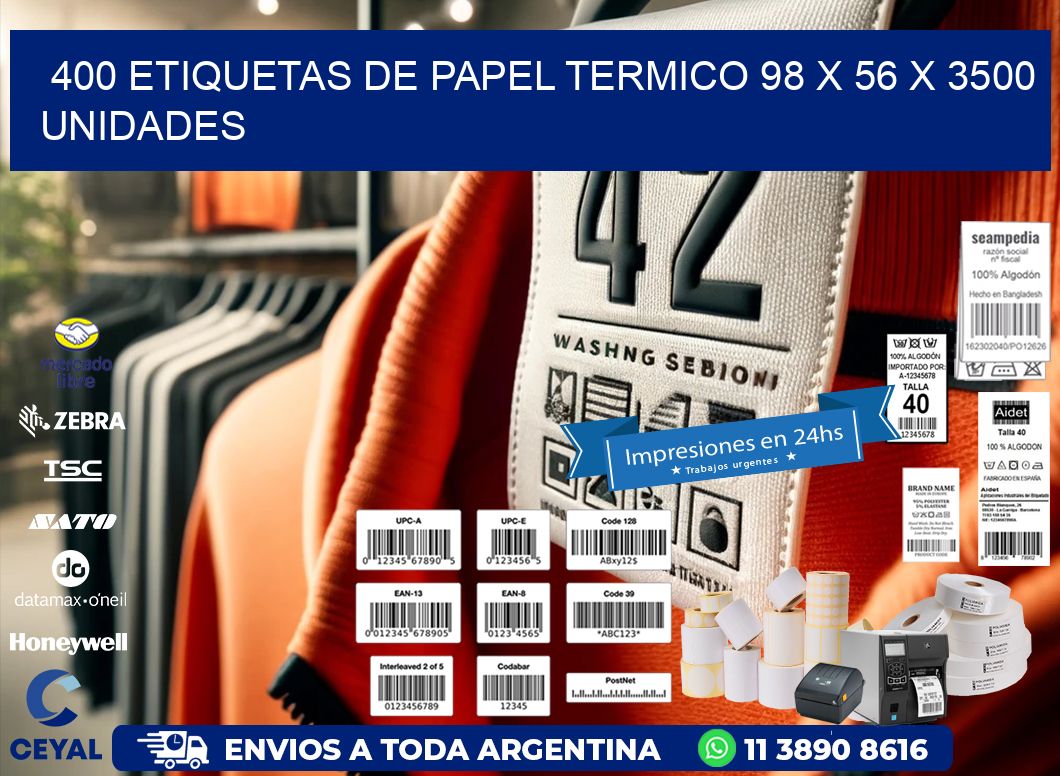 400 ETIQUETAS DE PAPEL TERMICO 98 x 56 X 3500 UNIDADES