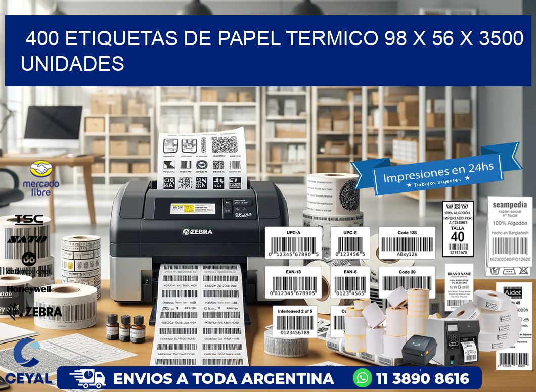 400 ETIQUETAS DE PAPEL TERMICO 98 x 56 X 3500 UNIDADES