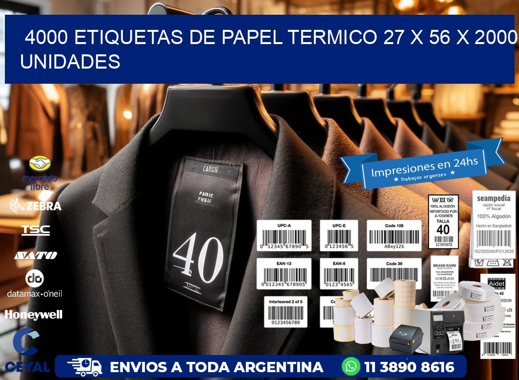 4000 ETIQUETAS DE PAPEL TERMICO 27 x 56 X 2000 UNIDADES