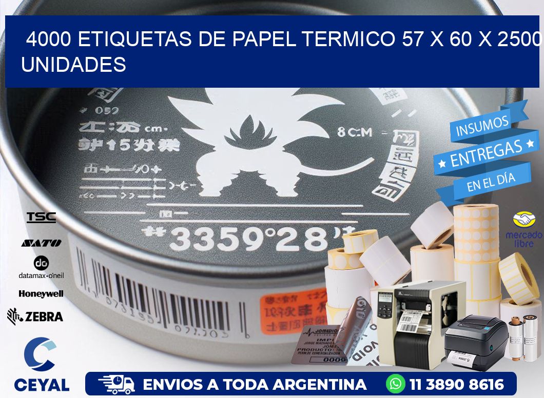 4000 ETIQUETAS DE PAPEL TERMICO 57 x 60 X 2500 UNIDADES