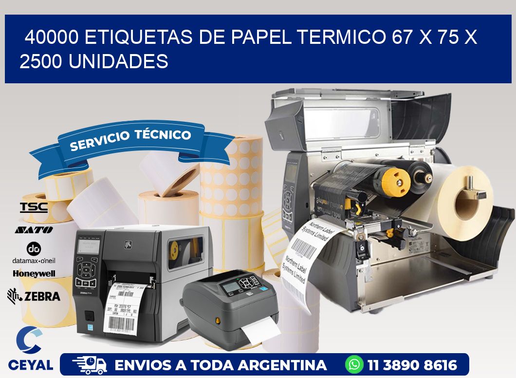 40000 ETIQUETAS DE PAPEL TERMICO 67 x 75 X 2500 UNIDADES