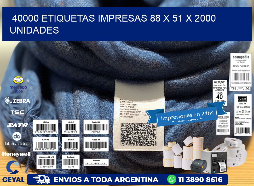 40000 ETIQUETAS IMPRESAS 88 x 51 X 2000 UNIDADES