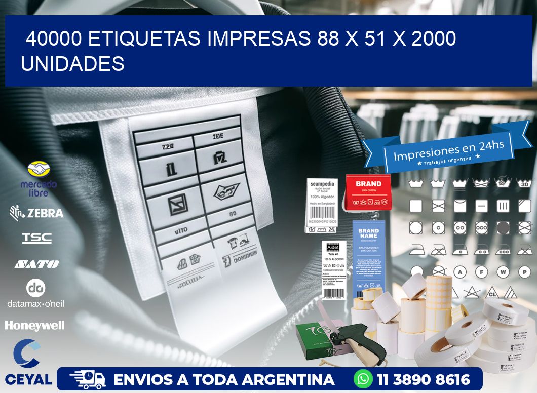 40000 ETIQUETAS IMPRESAS 88 x 51 X 2000 UNIDADES