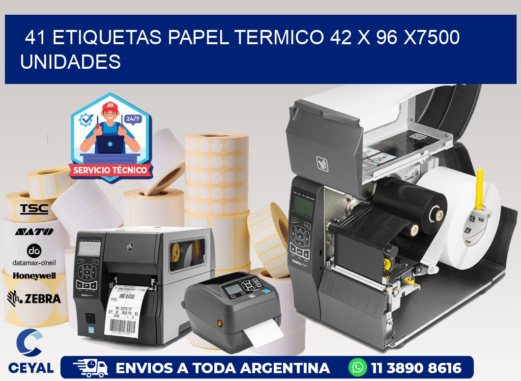 41 ETIQUETAS PAPEL TERMICO 42 x 96 X7500 UNIDADES