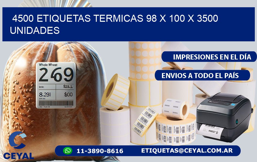 4500 ETIQUETAS TERMICAS 98 x 100 X 3500 UNIDADES