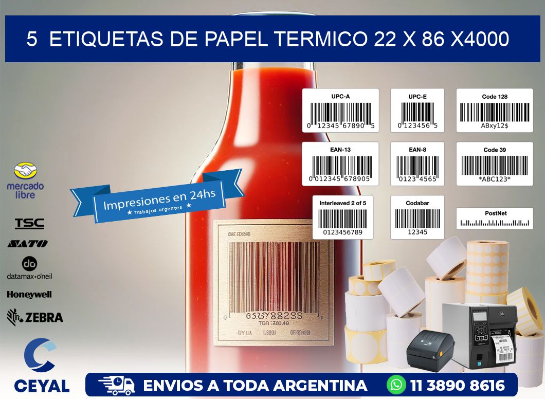 5  ETIQUETAS DE PAPEL TERMICO 22 x 86 X4000