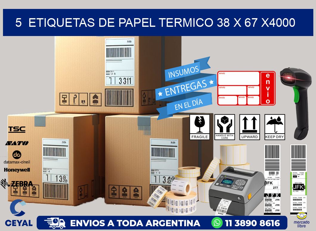 5  ETIQUETAS DE PAPEL TERMICO 38 x 67 X4000