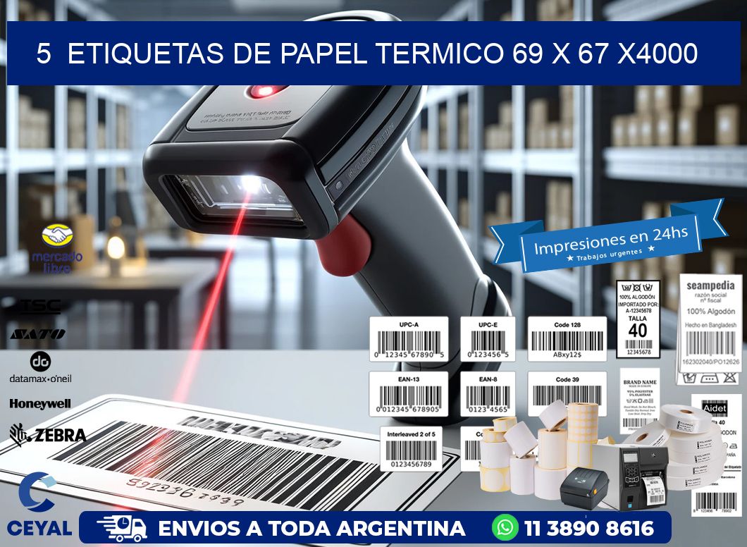 5  ETIQUETAS DE PAPEL TERMICO 69 x 67 X4000