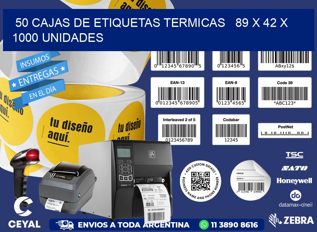 50 CAJAS DE ETIQUETAS TERMICAS   89 x 42 X 1000 UNIDADES