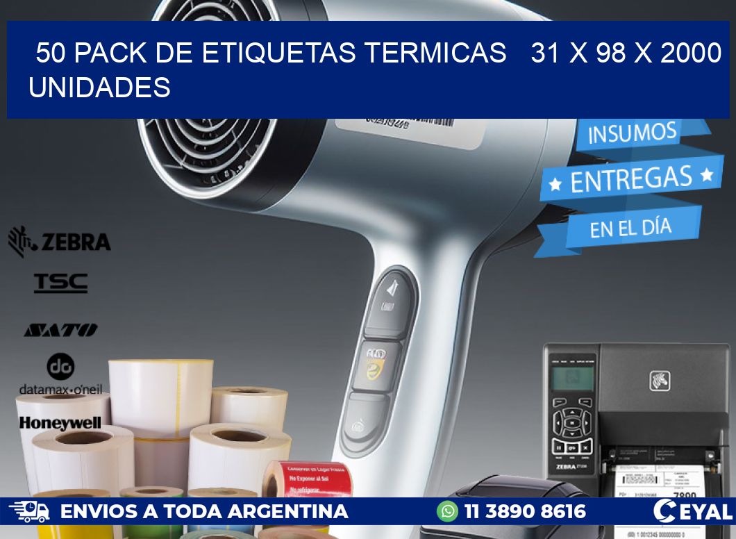 50 PACK DE ETIQUETAS TERMICAS   31 x 98 X 2000 UNIDADES