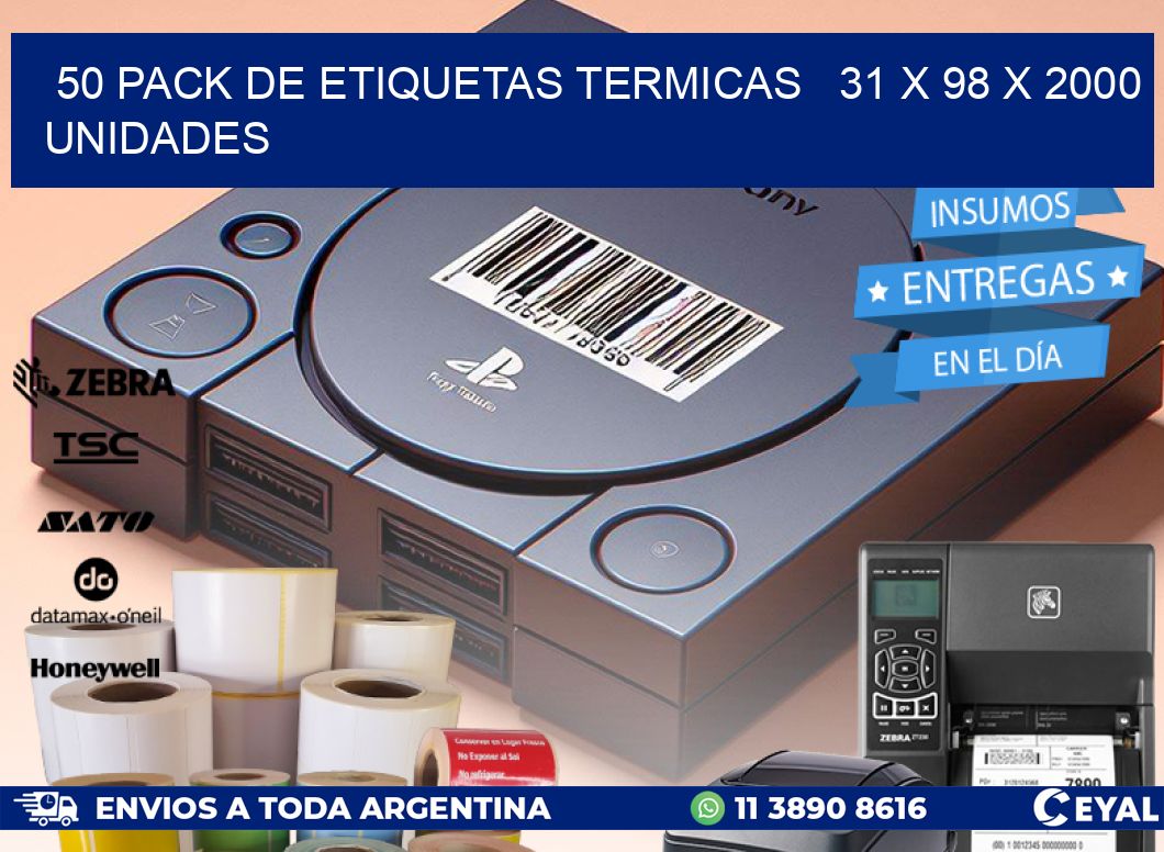 50 PACK DE ETIQUETAS TERMICAS   31 x 98 X 2000 UNIDADES