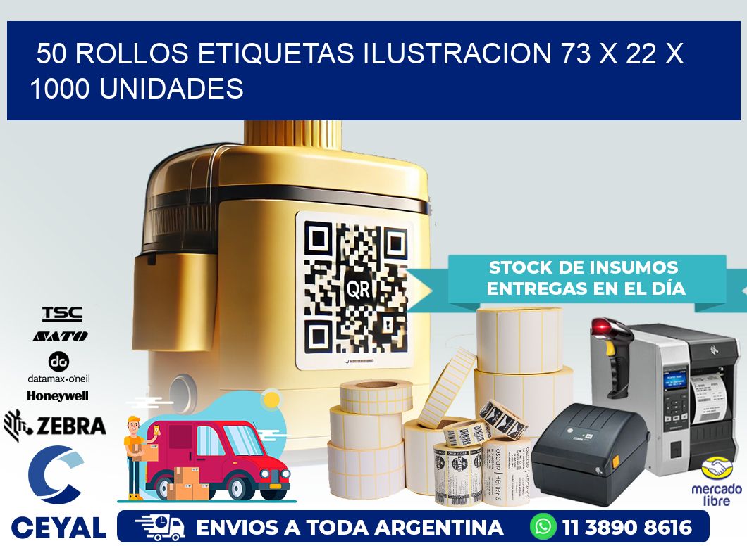 50 ROLLOS ETIQUETAS ILUSTRACION 73 x 22 X 1000 UNIDADES