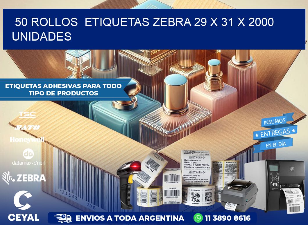 50 ROLLOS  ETIQUETAS ZEBRA 29 x 31 X 2000 UNIDADES