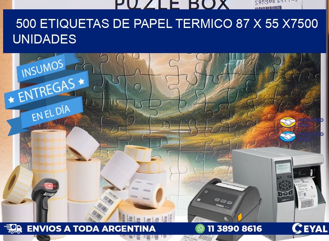 500 ETIQUETAS DE PAPEL TERMICO 87 x 55 X7500 UNIDADES