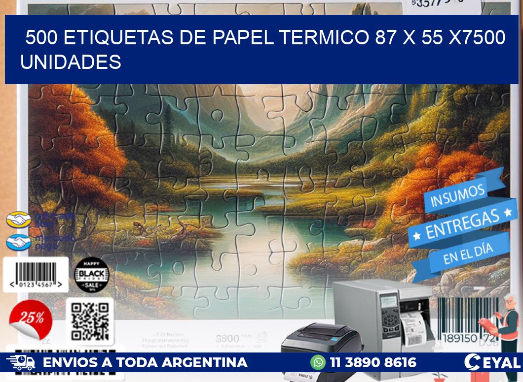 500 ETIQUETAS DE PAPEL TERMICO 87 x 55 X7500 UNIDADES