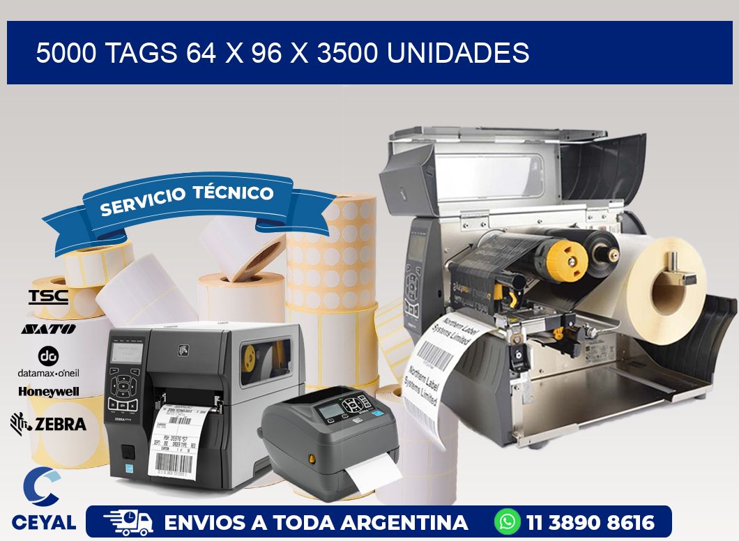 5000 TAGS 64 x 96 X 3500 UNIDADES