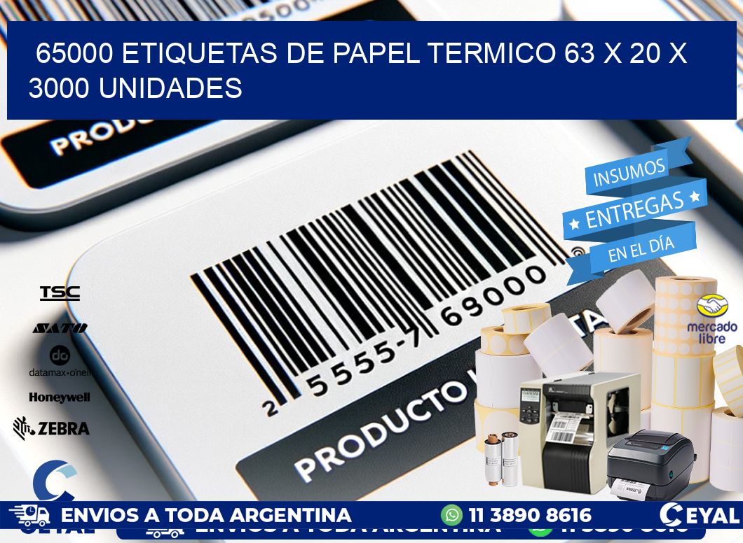 65000 ETIQUETAS DE PAPEL TERMICO 63 x 20 X 3000 UNIDADES