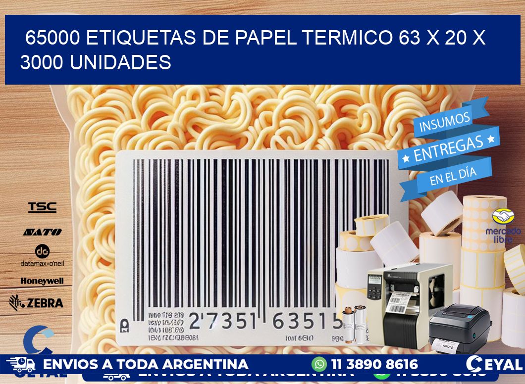 65000 ETIQUETAS DE PAPEL TERMICO 63 x 20 X 3000 UNIDADES