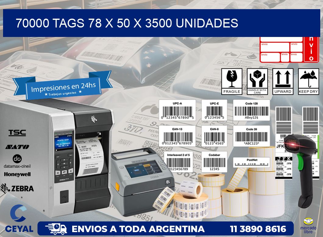 70000 TAGS 78 x 50 X 3500 UNIDADES