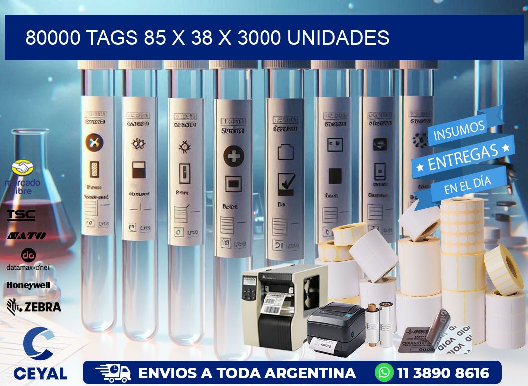 80000 TAGS 85 x 38 X 3000 UNIDADES