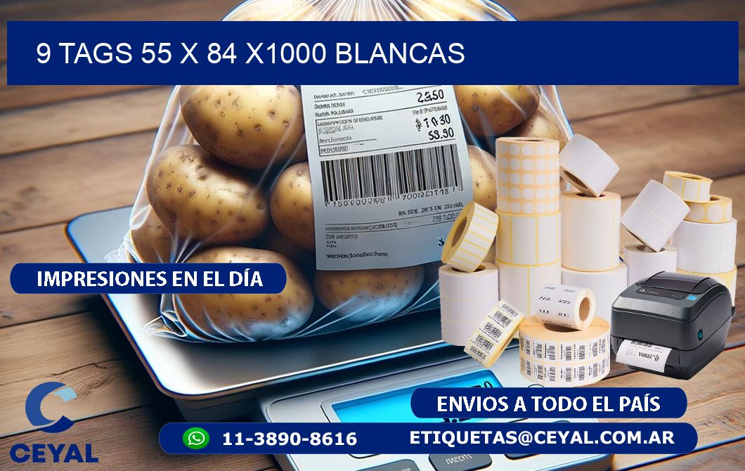 9 TAGS 55 x 84 X1000 BLANCAS