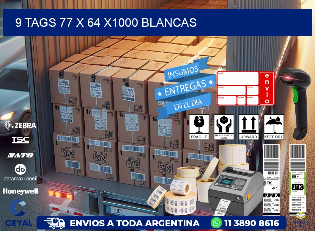 9 TAGS 77 x 64 X1000 BLANCAS