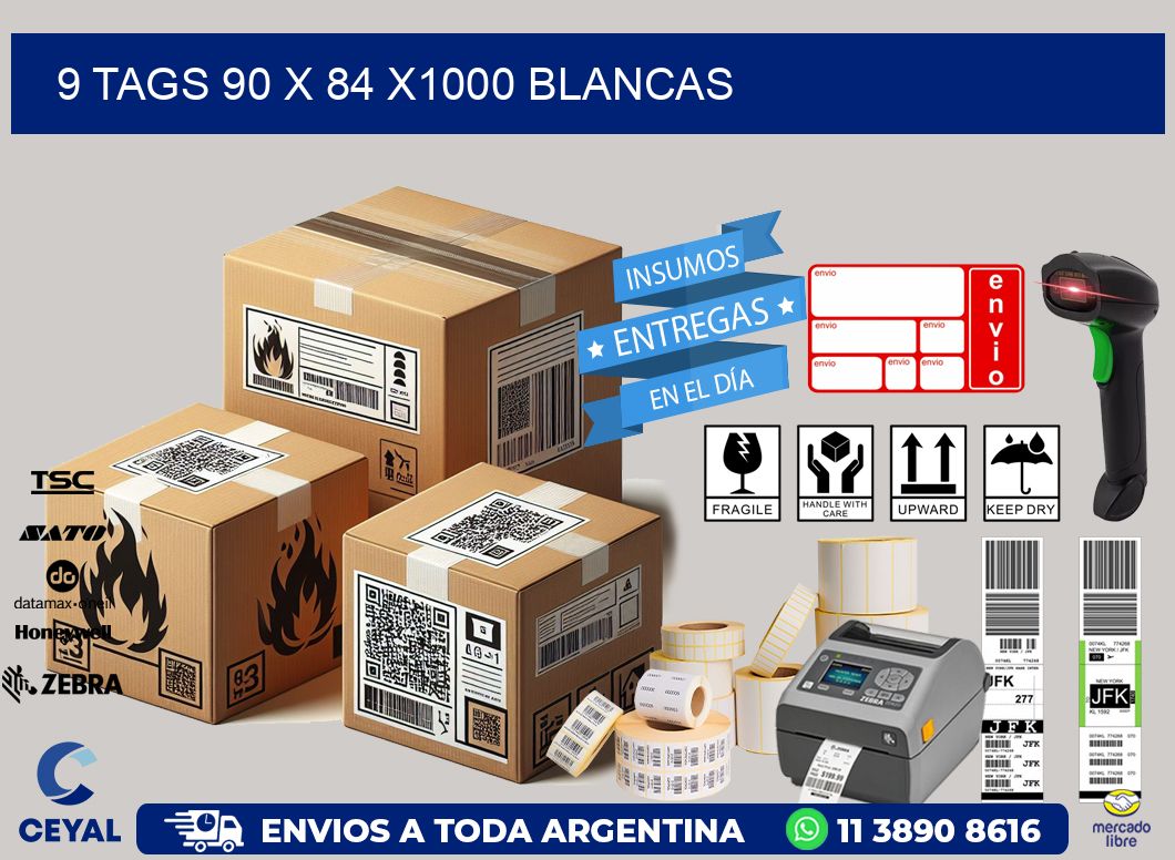 9 TAGS 90 x 84 X1000 BLANCAS