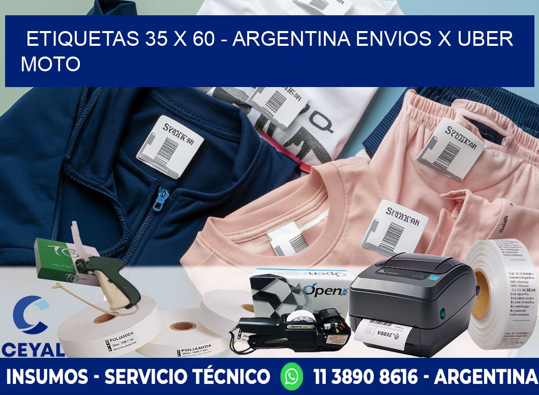 ETIQUETAS 35 x 60 - ARGENTINA ENVIOS X UBER MOTO