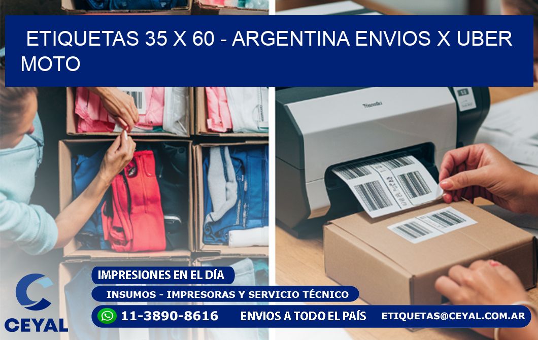 ETIQUETAS 35 x 60 - ARGENTINA ENVIOS X UBER MOTO