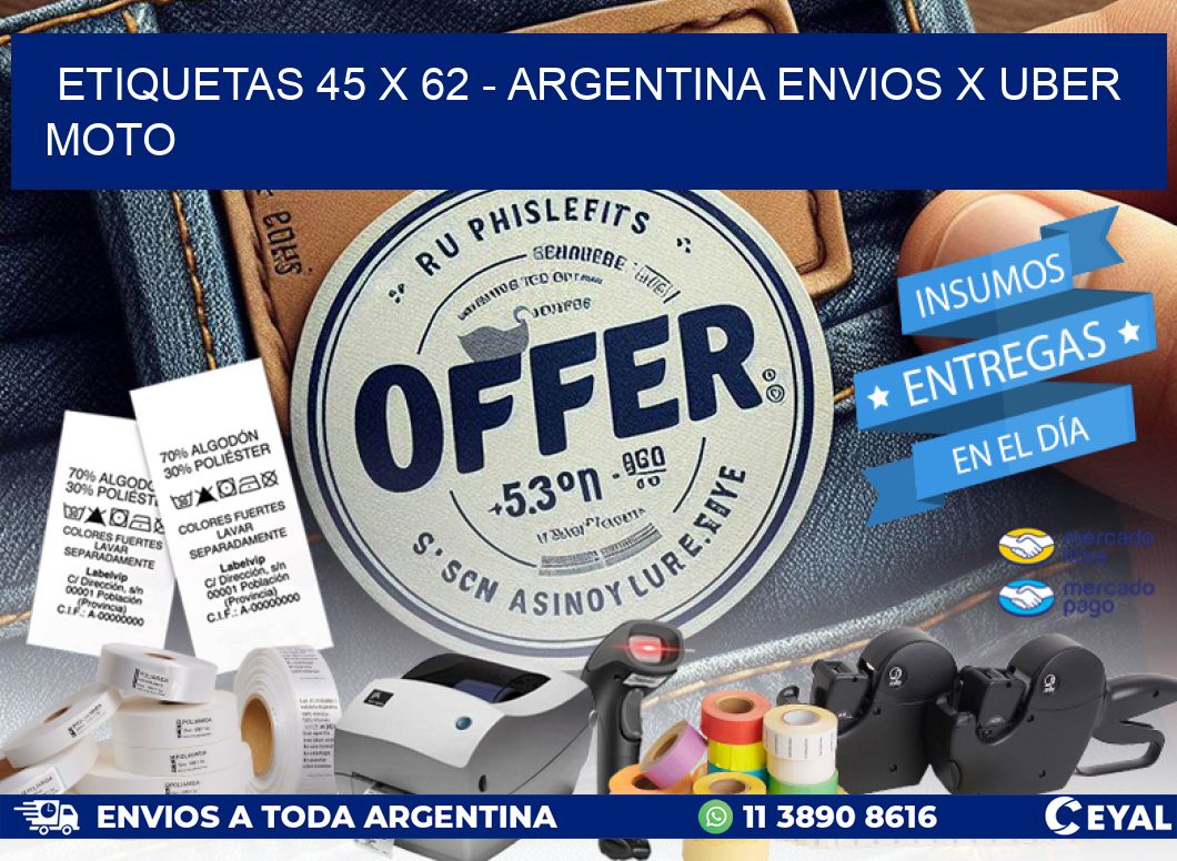 ETIQUETAS 45 x 62 - ARGENTINA ENVIOS X UBER MOTO