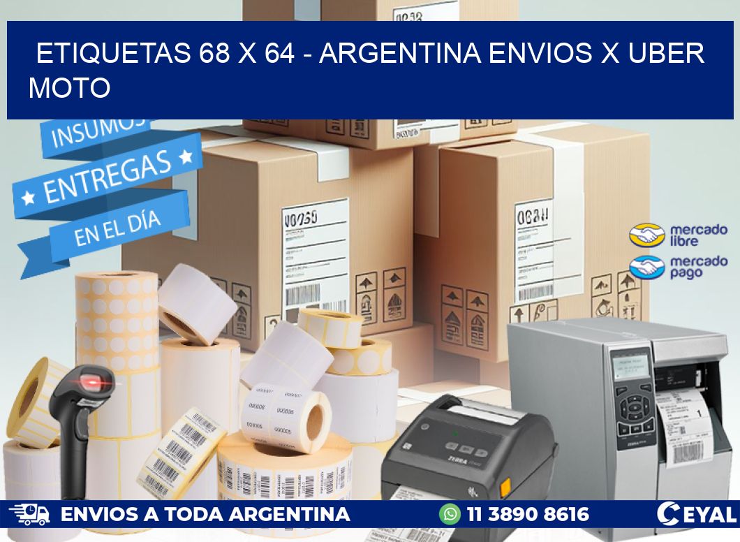 ETIQUETAS 68 x 64 - ARGENTINA ENVIOS X UBER MOTO