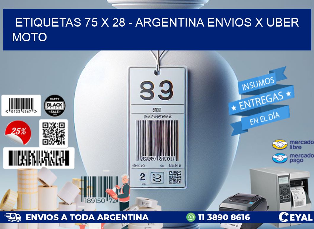 ETIQUETAS 75 x 28 - ARGENTINA ENVIOS X UBER MOTO