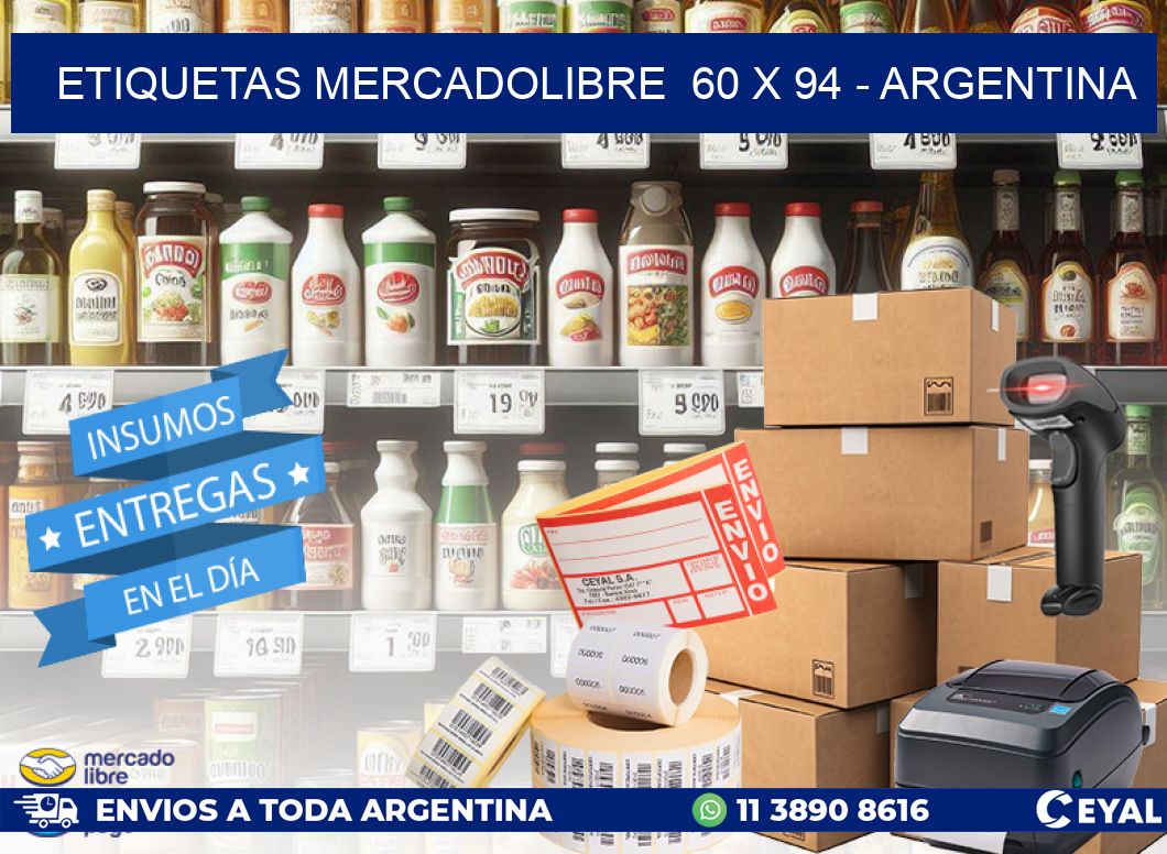 ETIQUETAS MERCADOLIBRE  60 x 94 - ARGENTINA