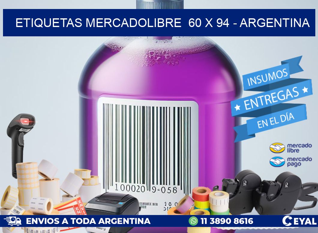 ETIQUETAS MERCADOLIBRE  60 x 94 - ARGENTINA