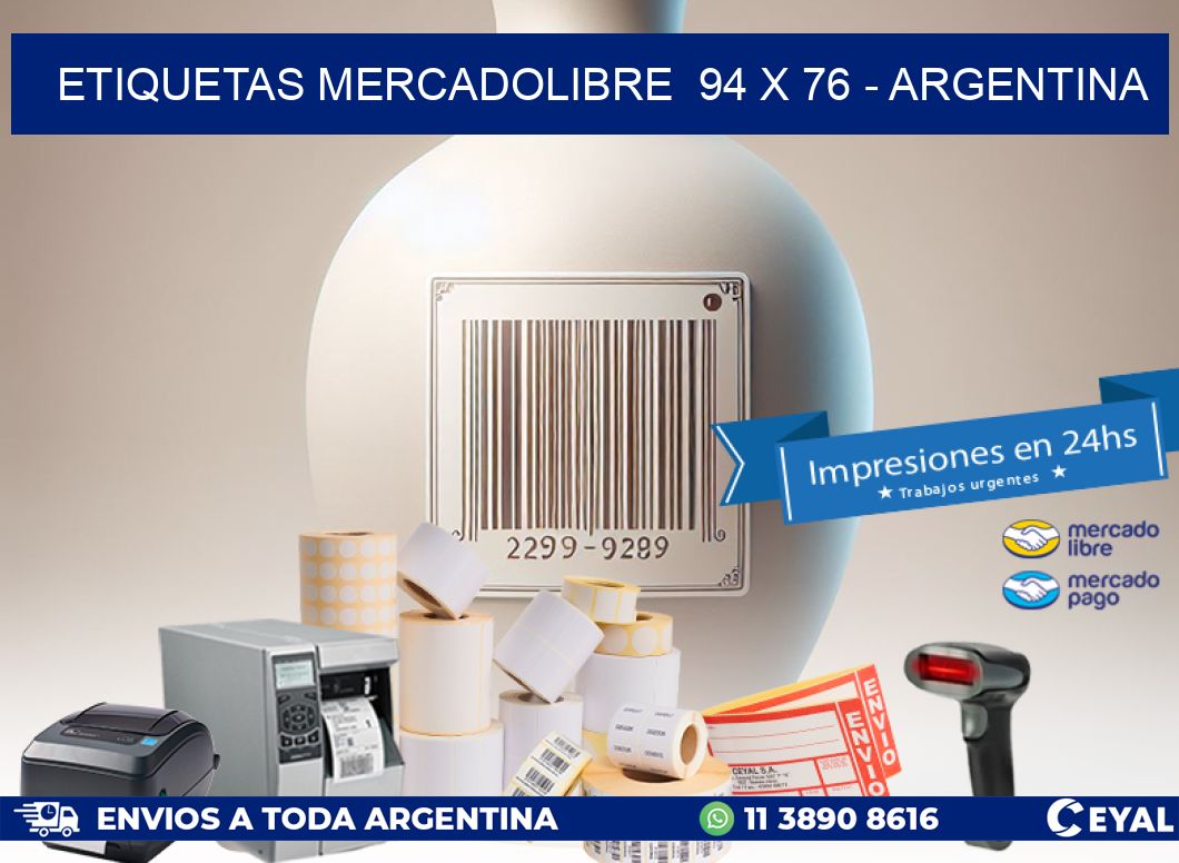 ETIQUETAS MERCADOLIBRE  94 x 76 - ARGENTINA