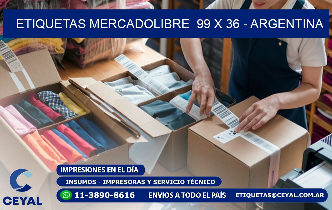 ETIQUETAS MERCADOLIBRE  99 x 36 - ARGENTINA