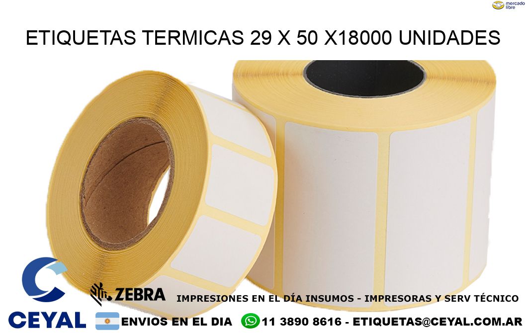 ETIQUETAS TERMICAS 29 x 50 x18000 UNIDADES